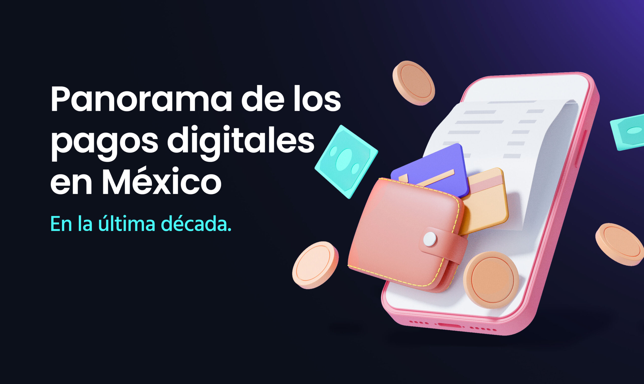 Pagos digitales en México en la última década